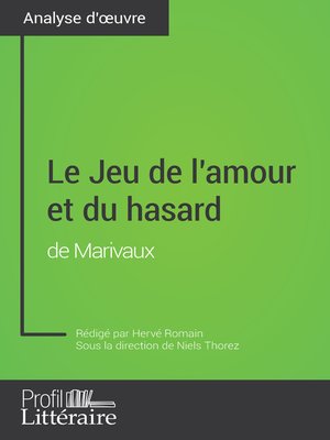 cover image of Le Jeu de l'amour et du hasard de Marivaux (Analyse approfondie)